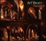 Revisited - CD Audio di Art Bears