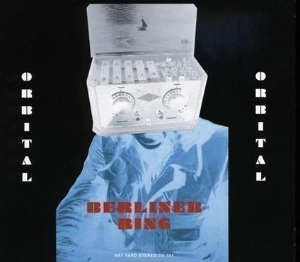 Orbital - CD Audio di Berliner Ring