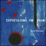 Expressions for Piano - CD Audio di Steve MacClean