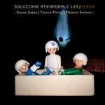 Soluzione atemporale 1992-1994 - CD Audio di Gianni Gebbia,Massimo Simonini,Tiziano Popoli