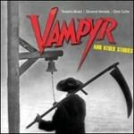 Vampyr and Other Stories - CD Audio di Giovanni Venosta,Chris Cutler,Roberto Musci