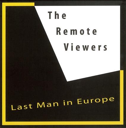 Last Man in Europe - CD Audio di Remote Viewers