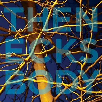 Body - CD Audio di Necks