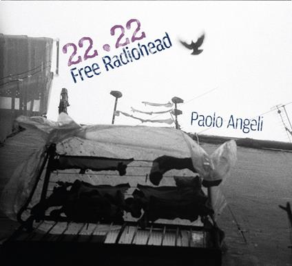 22.22 Free Radiohead - CD Audio di Paolo Angeli