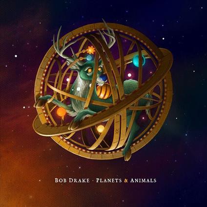 Planets And Animals - CD Audio di Bob Drake