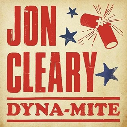 Dyna-Mite - Vinile LP di Jon Cleary