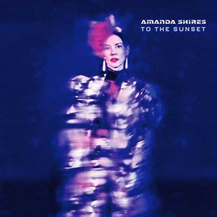 To the Sunset - Vinile LP di Amanda Shires