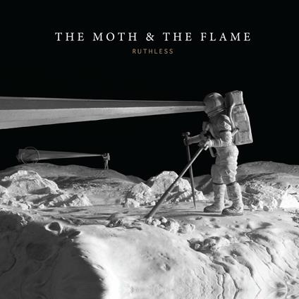 Ruthless - Vinile LP di Moth & the Flame