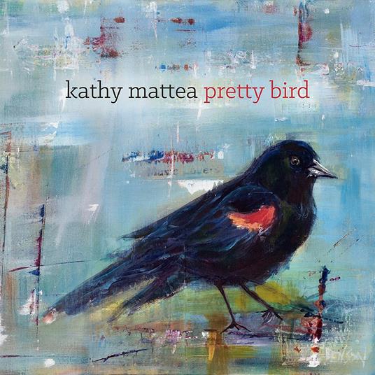 Pretty Bird - CD Audio di Kathy Mattea