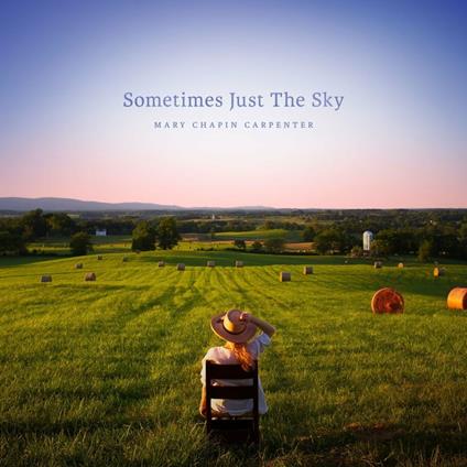 Sometimes Just the Sky - Vinile LP di Mary Chapin Carpenter