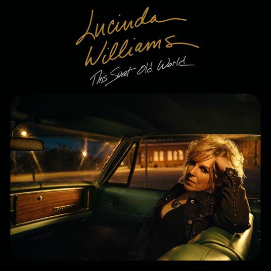 This Sweet Old World - Vinile LP di Lucinda Williams