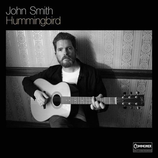 Hummingbird - Vinile LP di John Smith