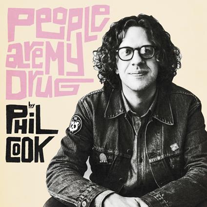 People Are my Drug - CD Audio di Phil Cook