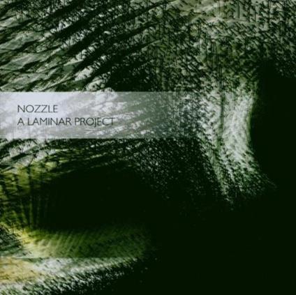 Nozzle - CD Audio di Laminar
