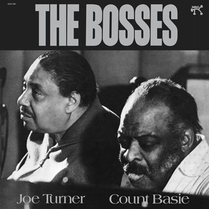 The Bosses - Vinile LP di Count Basie,Joe Turner