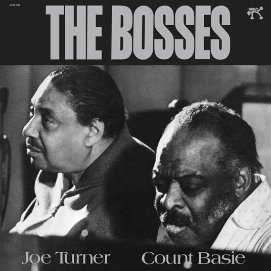The Bosses - Vinile LP di Count Basie,Joe Turner