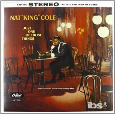 Just One of Those Things - Vinile LP di Nat King Cole