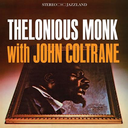 Thelonious Monk With John Coltrane - Vinile LP di Thelonious Monk