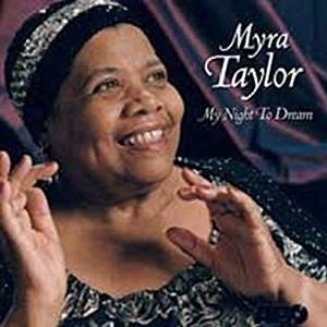 My Night to Dream - CD Audio di Myra Taylor