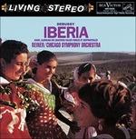 Iberia - SuperAudio CD ibrido di Claude Debussy,Fritz Reiner,Chicago Symphony Orchestra