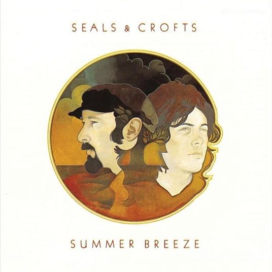 Summer Breeze - Vinile LP di Seals & Crofts
