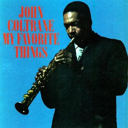 My Favorite Things (Sacd) - SuperAudio CD di John Coltrane