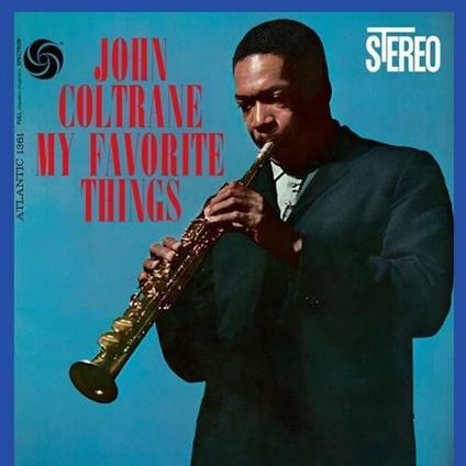 My Favorite Things (Atlantic 75 Series) 2lp 45 Rpm - Vinile LP di John Coltrane