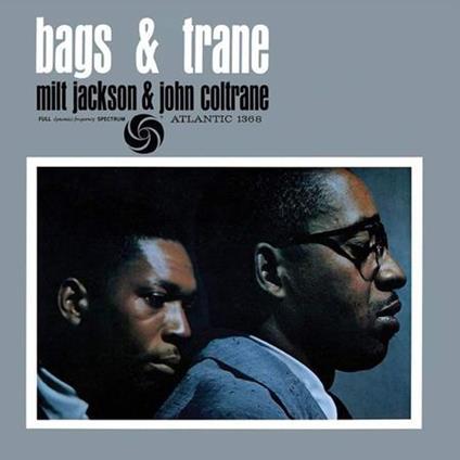Bags & Trane (Sacd) - SuperAudio CD di John Coltrane,Milt Jackson