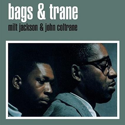 Bags & Trane - Vinile LP di John Coltrane,Milt Jackson