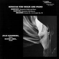 Sonate per Violino e Pianoforte (SACD Ibrido Stereo) - SuperAudio CD ibrido di Johannes Brahms,Claude Debussy,Bela Bartok,Julie Steinberg