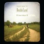 Dusty Road to Beulah Land - CD Audio di Drew Nelson