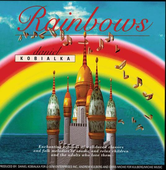 Rainbows - CD Audio di Daniel Kobialka