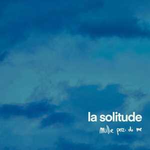 Vinile Mille pezzi di me La Solitude