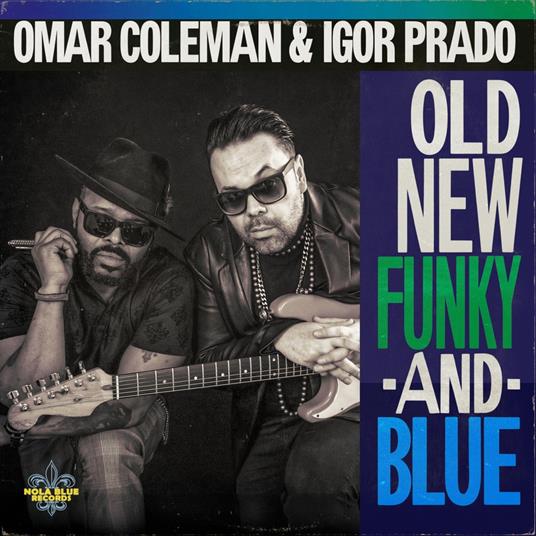 Old, New, Funky & Blue (with Igor Prado) - CD Audio di Omar Coleman