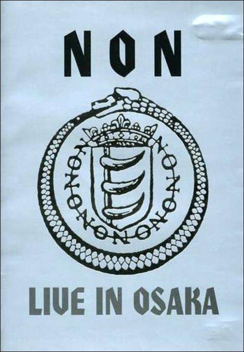 NON. Live in Osaka (DVD) - DVD di NON