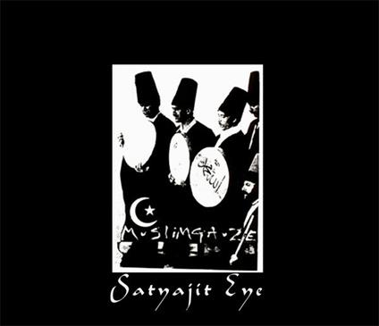 Satyajit Eye - CD Audio di Muslimgauze