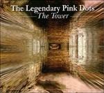 Tower - CD Audio di Legendary Pink Dots
