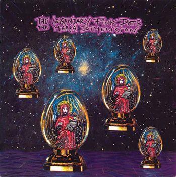 The Maria Dimension - CD Audio di Legendary Pink Dots