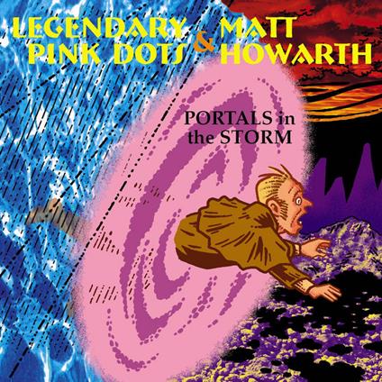 Portals In The Storm - CD Audio di Legendary Pink Dots