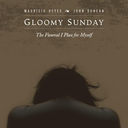 Gloomy Sunday - CD Audio di Mauricio Reyes