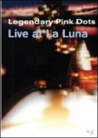 Legendary Pink Dots. Live at La Luna (DVD) - DVD di Legendary Pink Dots