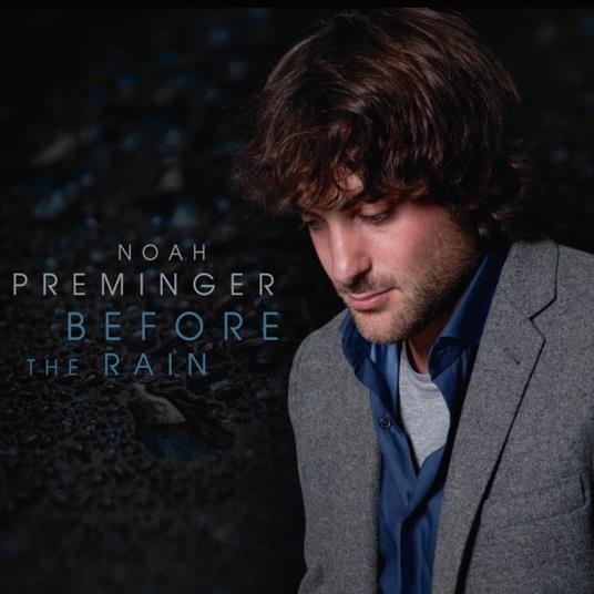 Before the Rain - CD Audio di Noah Preminger