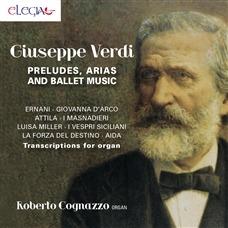Preludi, arie e balletti (Trascrizioni per organo) - CD Audio di Giuseppe Verdi,Roberto Cognazzo