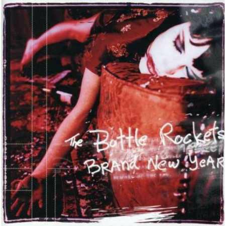 Brand New Year - CD Audio di Bottle Rockets