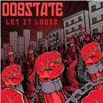 Let it Loose - CD Audio di Dogstate