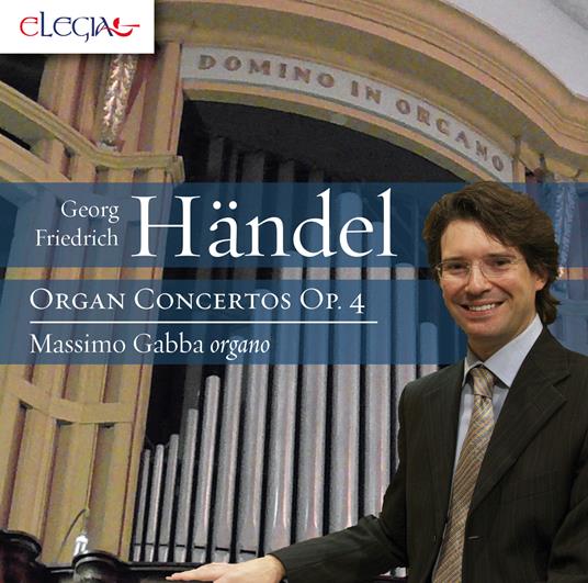 Concerti per organo op.4 - CD Audio di Georg Friedrich Händel,Massimo Gabba