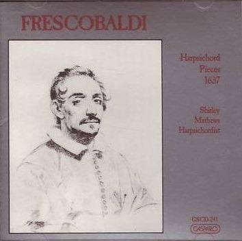 Harpsichord pieces 1637 - CD Audio di Girolamo Frescobaldi
