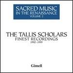 Musica sacra nel Rinascimento vol.2 - CD Audio di Tallis Scholars
