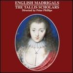 Madrigali inglesi - CD Audio di Tallis Scholars,Peter Phillips