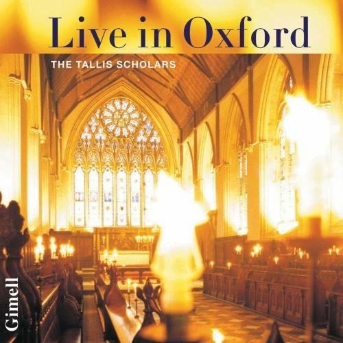 Live in Oxford - CD Audio di Tallis Scholars
